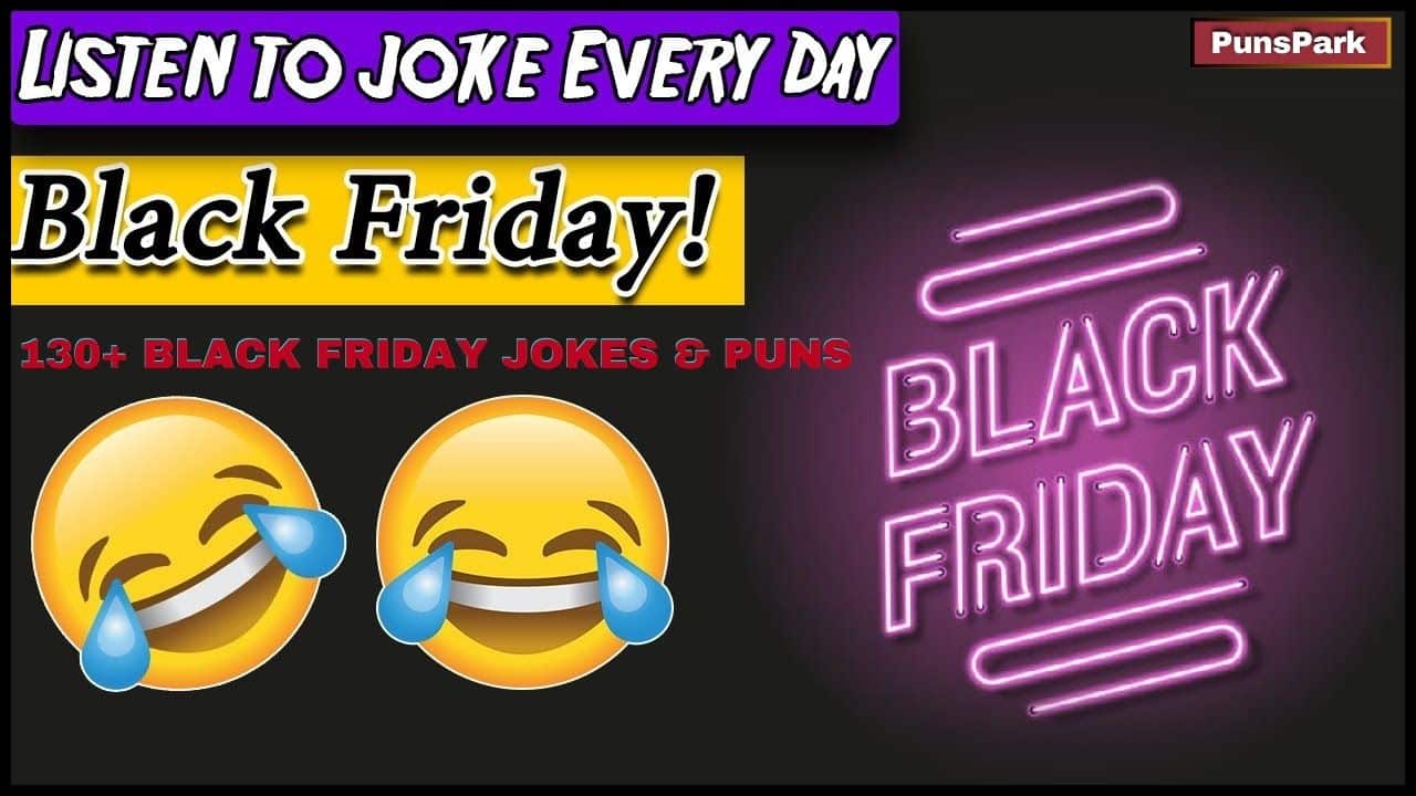 Black Friday Jokes & Puns