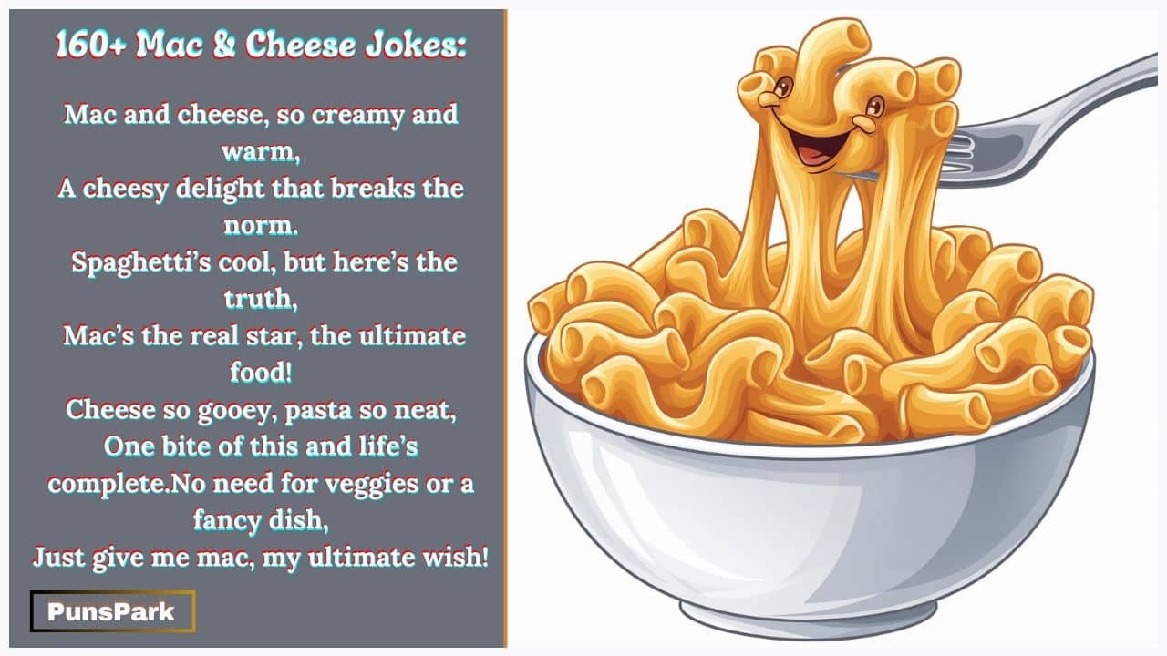 160+ Mac & Cheese Jokes: You Cheddar Not Miss These Puns!