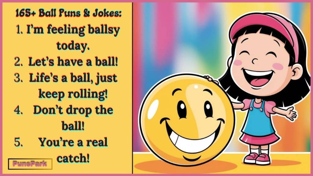 165+ Ball Puns & Jokes: Have a Ball Reading!
