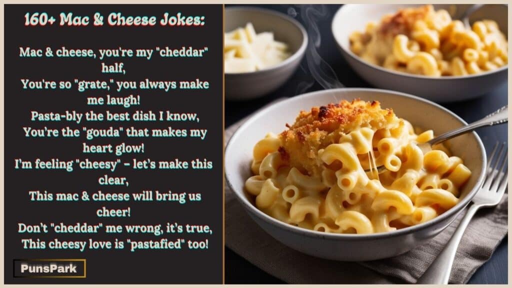 160+ Mac & Cheese Jokes: You Cheddar Not Miss These Puns!
