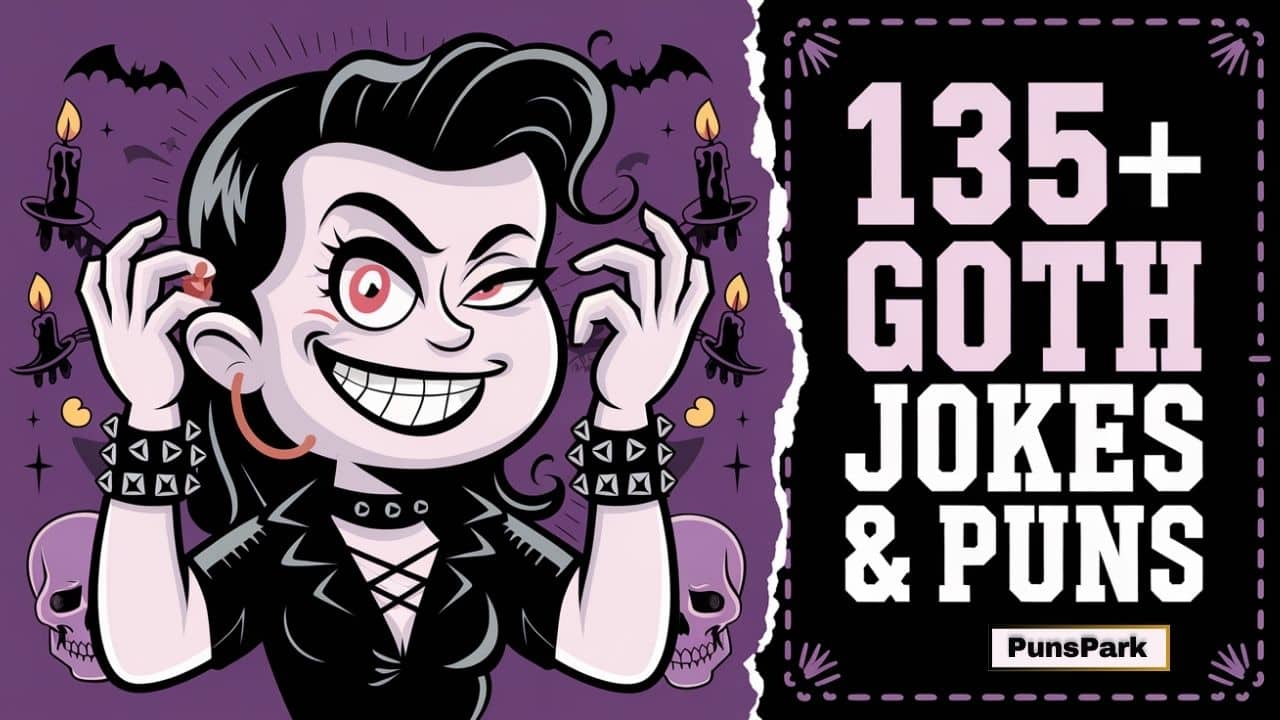 135+ Best Goth Jokes & Puns: You’ll Be Gothically Amused