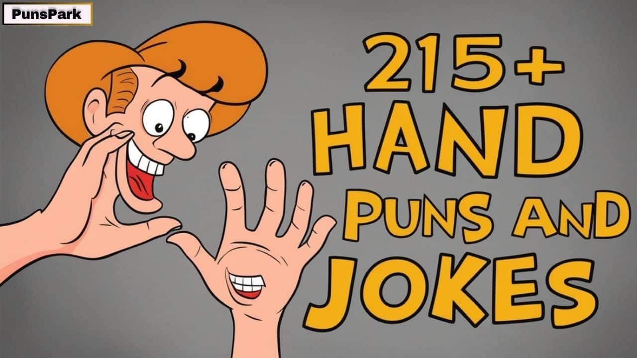 215+ Best Funny Hand Puns and Jokes