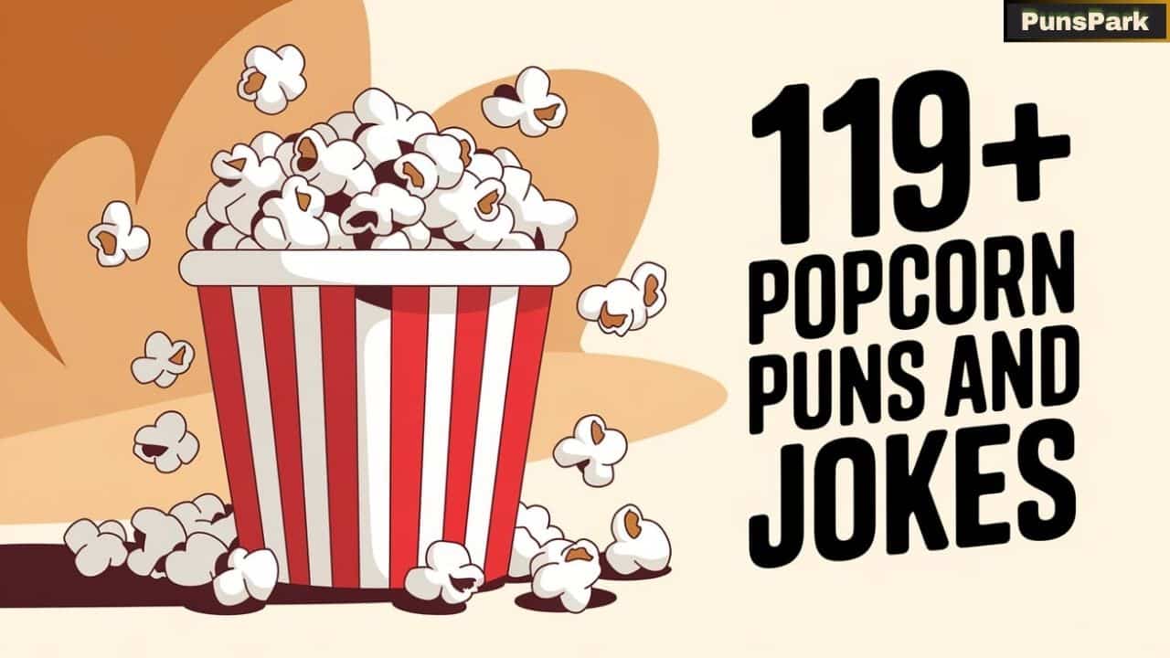 119+ Best Popcorn Puns And Jokes: Poppin’ With Laughter