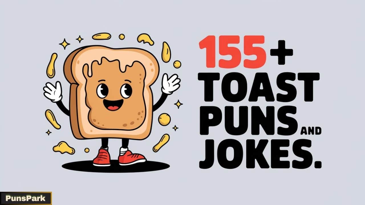 155+ Toast Puns And Jokes For A Laugh-Filled Breakfast