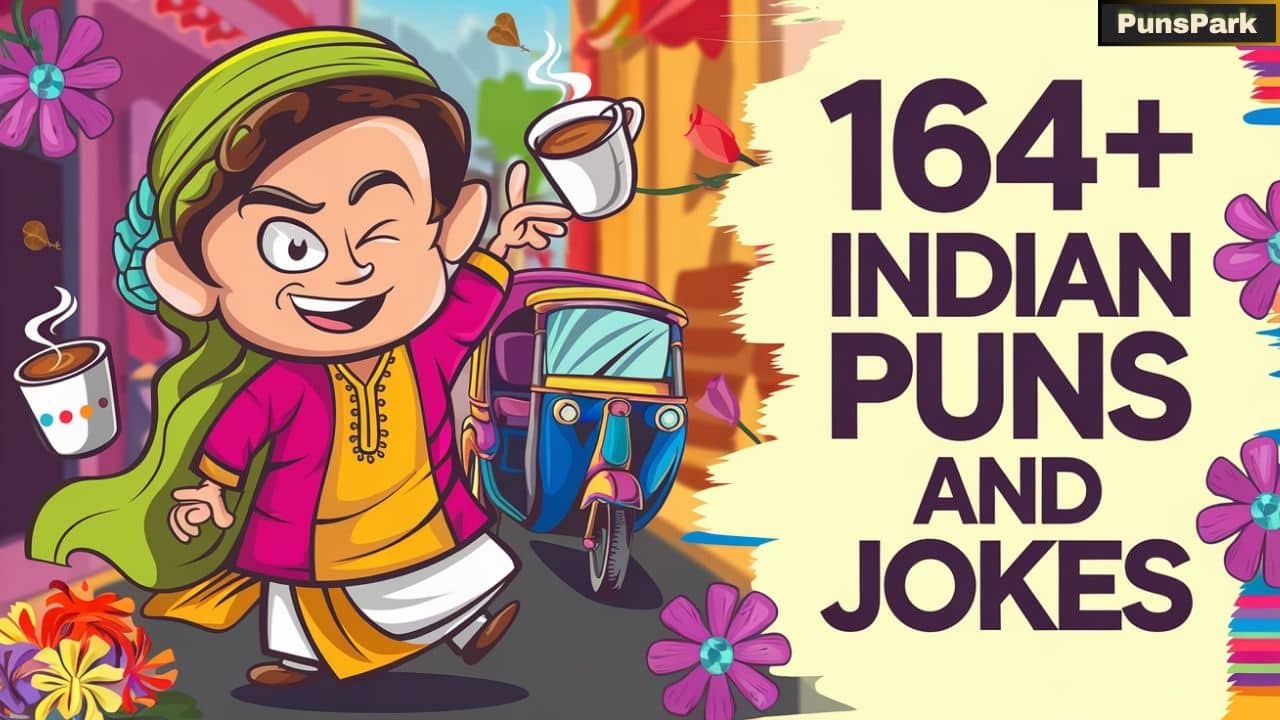 164+ Indian Puns And Jokes To Curry Favor With Your Friends!