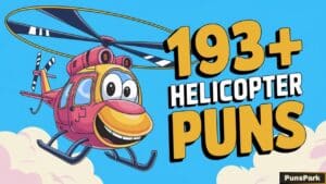 193+ Best Helicopter Puns, Jokes, And One-Liners