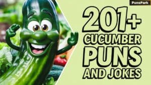 201+ Cucumber Puns And Jokes To Make You Laugh And Lighten Your Day