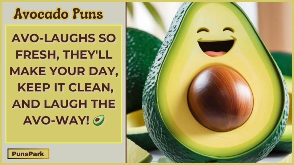 Avocado Puns