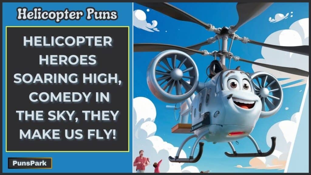 Helicopter Puns