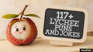 117+ Juicy Lychee Puns And Jokes