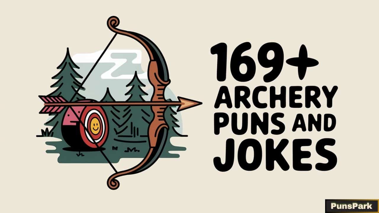 169+ Archery Puns And Jokes