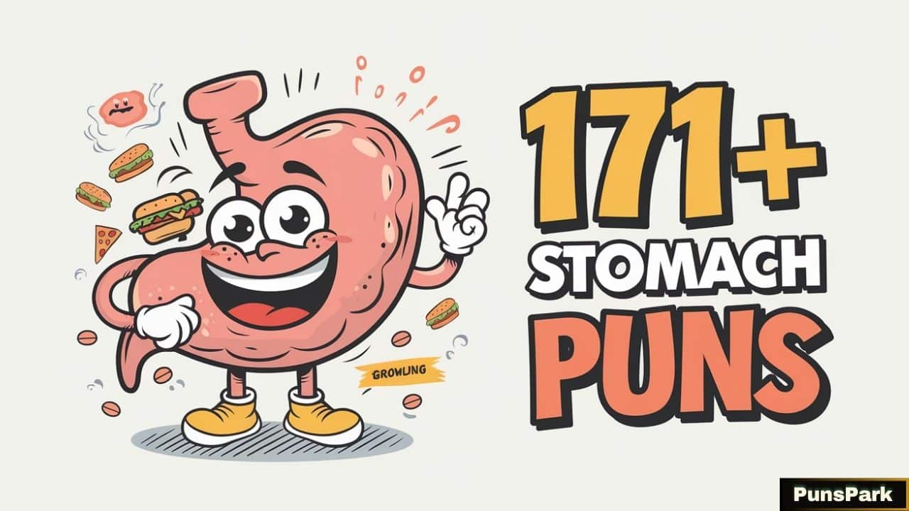 171+ Funny Stomach Puns