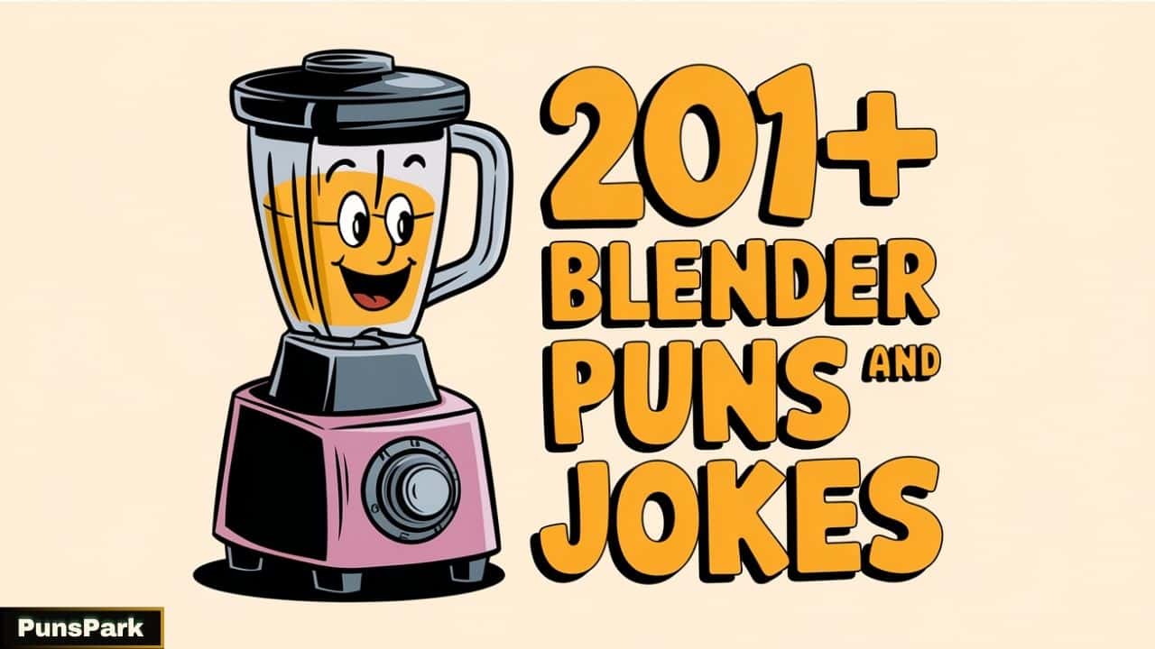 201+ Blender Puns And Jokes