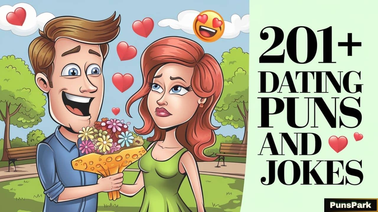 201+ Dating Puns And Jokes