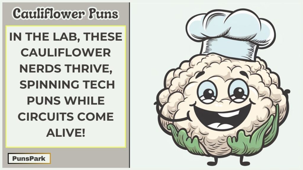 Cauliflower Puns