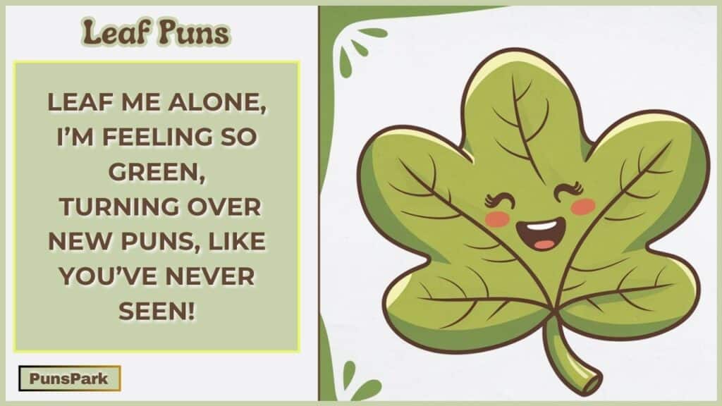 Leaf Puns